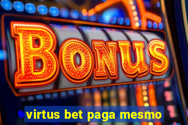 virtus bet paga mesmo